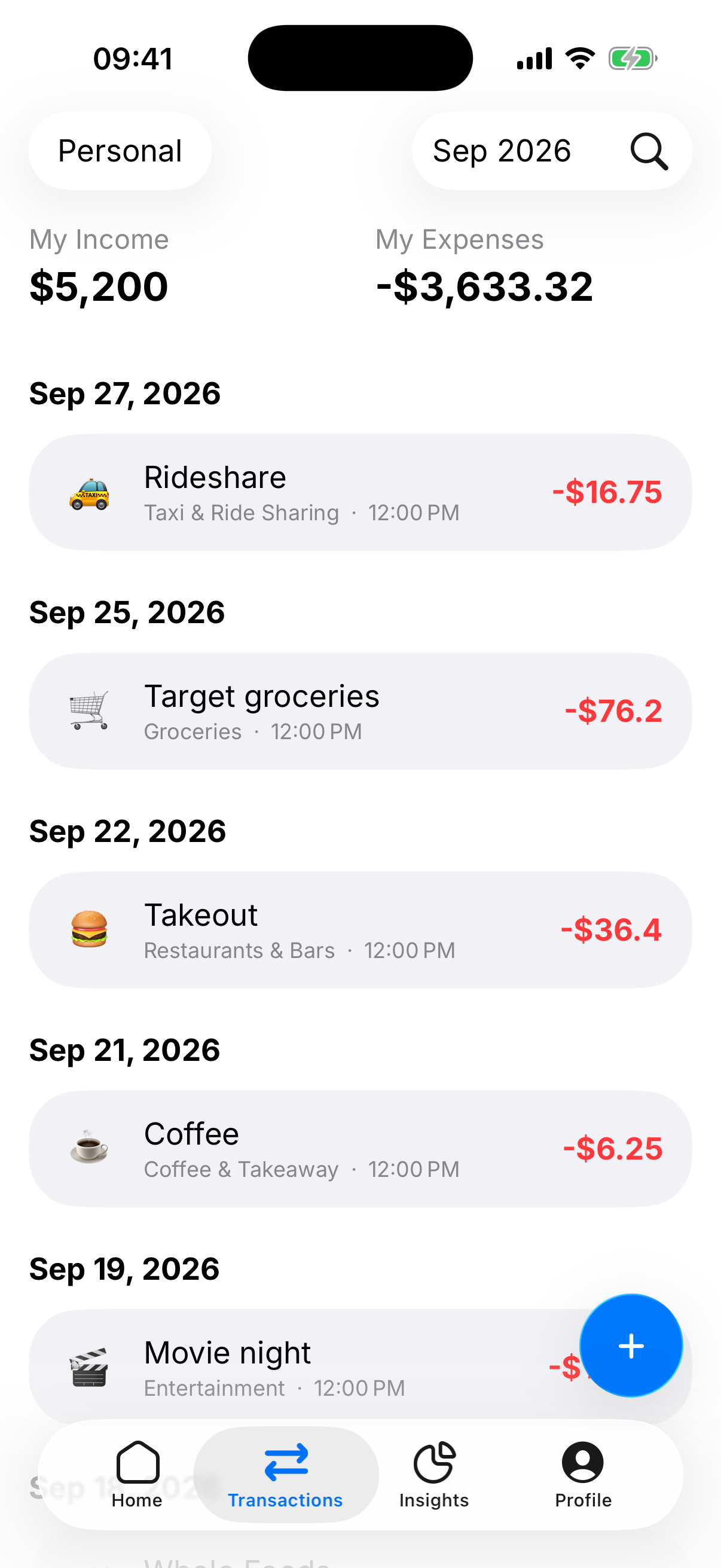 Transactions grouped by day, with income and expenses.